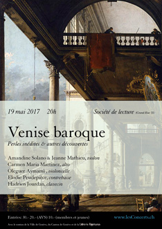 Venise baroque : Vivaldi, Albinoni, Galuppi, Platti