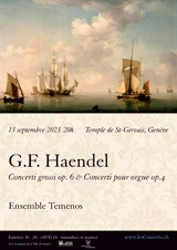 13 septembre 2023 : Handel, l'esprit de feu. Concerti grossi et pour orgue.